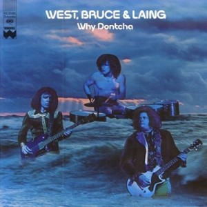 west bruce & laing